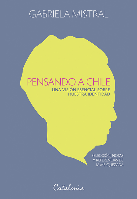 Pensando a Chile. Una visión esencial sobre nuestra identidad