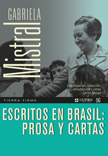 Escritos en Brasil: prosa y cartas
