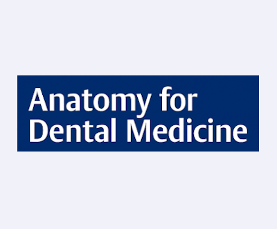 Anatomy for Dental Medicine